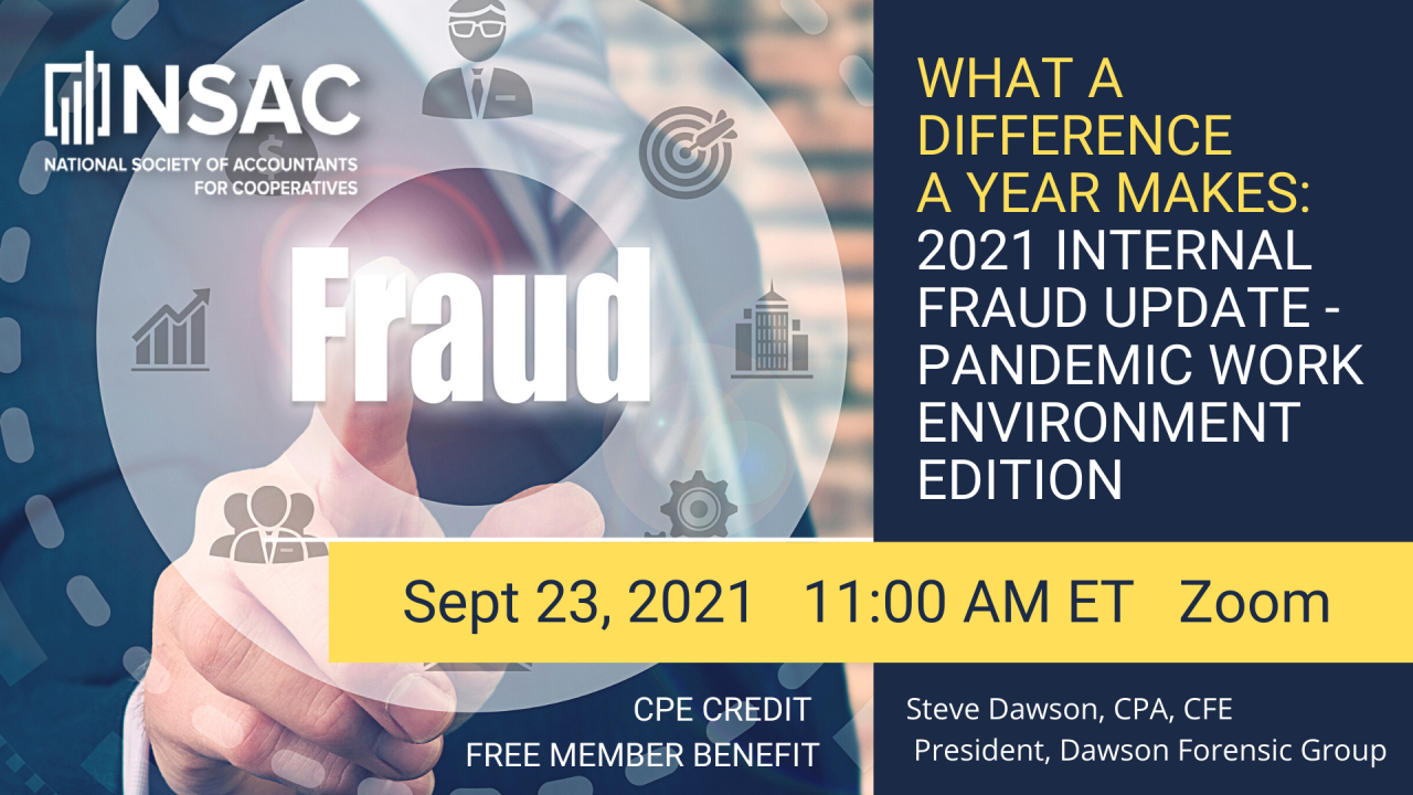 What a Difference a Year Makes: 2021 Internal Fraud Update – Pandemic Work Environment Edition