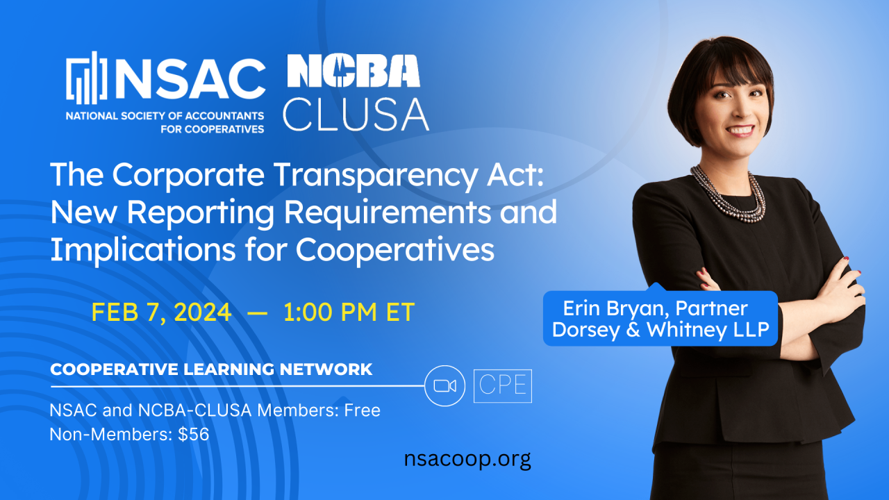 The Corporate Transparency Act: New Reporting Requirements and Implications for Cooperatives