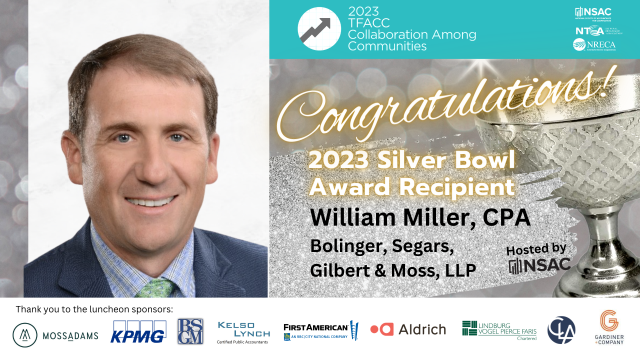 Bill Miller, Tax Partner at Bolinger, Segars, Gilbert & Moss, LLP presented with Silver Bowl Award