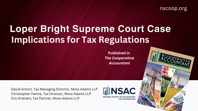 Loper Bright – Supreme Court Decision – Implications on Tax Regulations